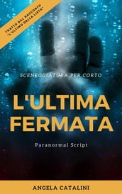 L ultima fermata