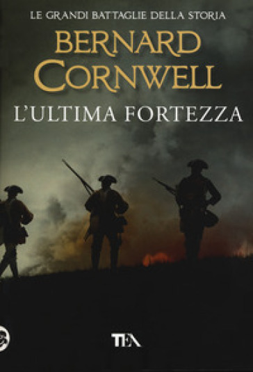 L'ultima fortezza - Bernard Cornwell