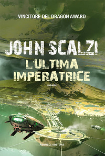 L'ultima imperatrice - John Scalzi