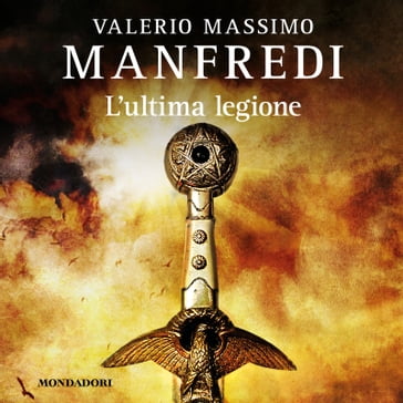 L'ultima legione - Valerio Massimo Manfredi