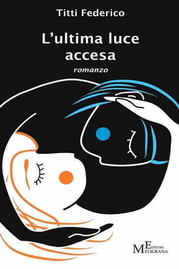 L'ultima luce accesa - Titti Federico