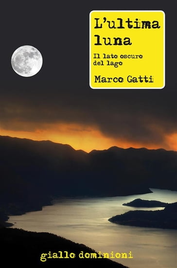L'ultima luna - Marco Gatti