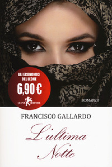 L'ultima notte - Francisco Gallardo