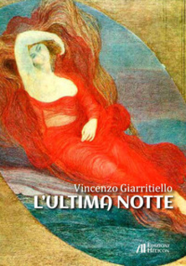 L'ultima notte - Vincenzo Giarritiello