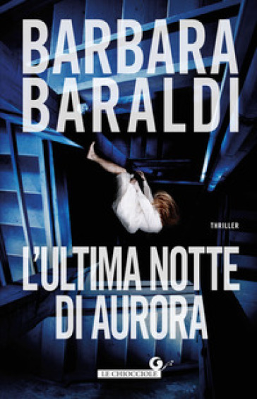 L'ultima notte di Aurora - Barbara Baraldi