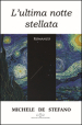 L ultima notte stellata