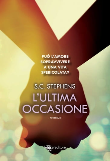 L'ultima occasione - S.C. Stephens