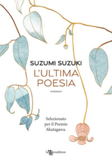 L'ultima poesia - Suzumi Suzuki