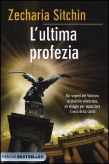 L'ultima profezia - Zecharia Sitchin