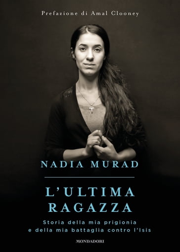 L'ultima ragazza - Nadia Murad