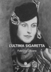 L ultima sigaretta