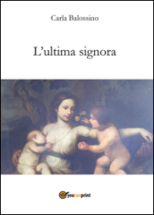 L ultima signora