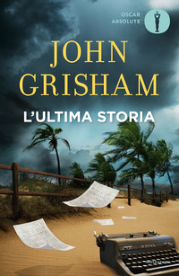 L'ultima storia - John Grisham