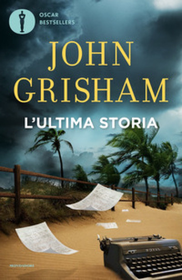 L'ultima storia - John Grisham