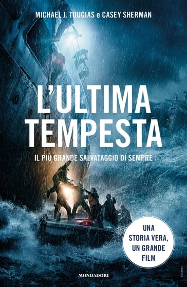 L'ultima tempesta - CASEY SHERMAN - Michael J. Tougias