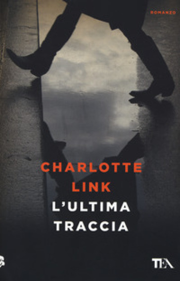 L'ultima traccia - Charlotte Link