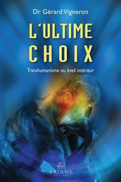 L ultime choix