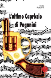 L ultimo Capriccio di Paganini