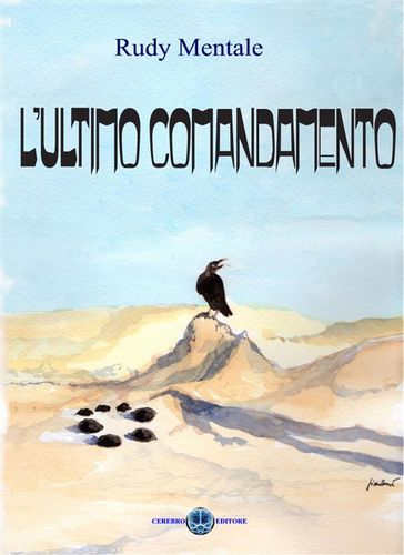 L' ultimo Comandamento - Rudy Mentale