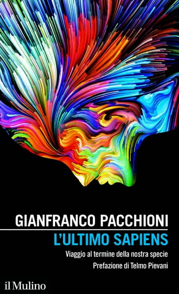 L'ultimo Sapiens - Pacchioni Gianfranco