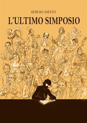 L ultimo Simposio