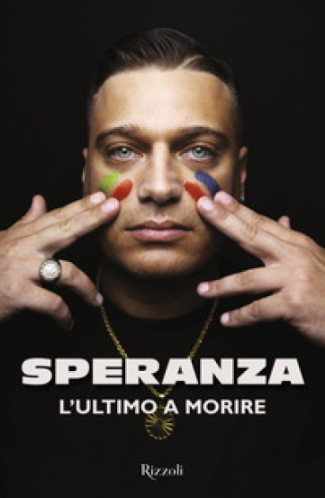 L'ultimo a morire - SPERANZA