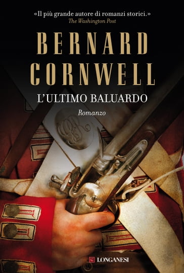 L'ultimo baluardo - Bernard Cornwell