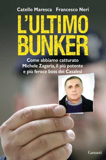 L'ultimo bunker - Catello Maresca - Francesco Neri