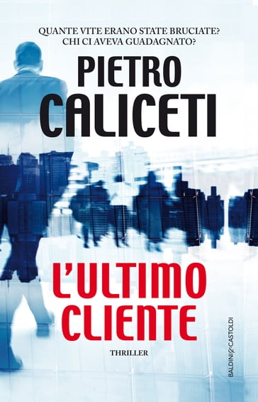 L'ultimo cliente - Pietro Caliceti