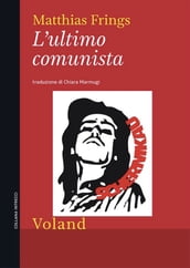 L ultimo comunista