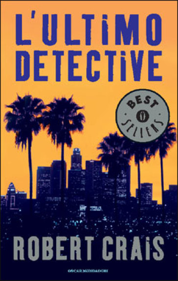 L'ultimo detective - Robert Crais