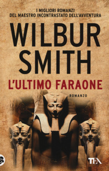 L'ultimo faraone - Wilbur Smith