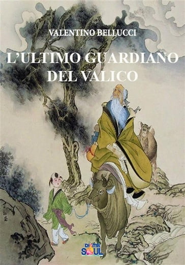 L'ultimo guardiano del valico - Valentino Bellucci