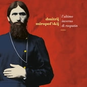L ultimo inverno di Rasputin