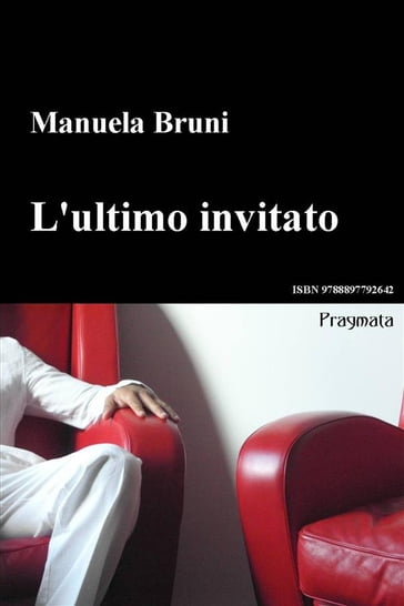 L'ultimo invitato - Manuela Bruni