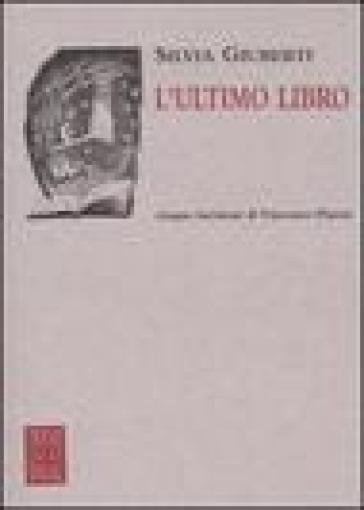 L'ultimo libro - Silvia Giuberti