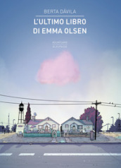 L ultimo libro di Emma Olsen