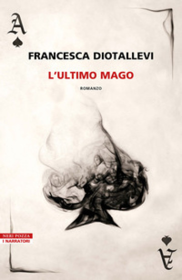 L'ultimo mago - Francesca Diotallevi