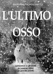 L ultimo osso