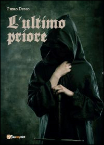 L'ultimo priore - Piero Didio
