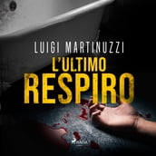 L ultimo respiro