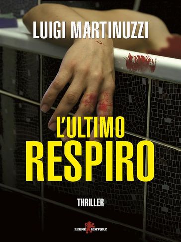 L'ultimo respiro - Luigi Martinuzzi