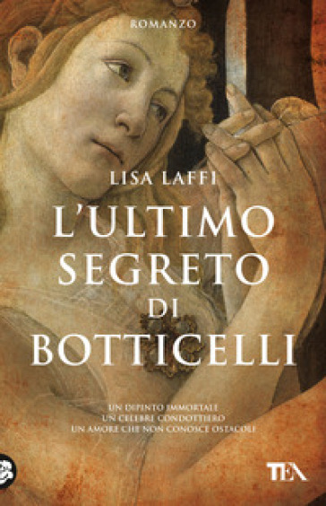 L'ultimo segreto di Botticelli - Lisa Laffi