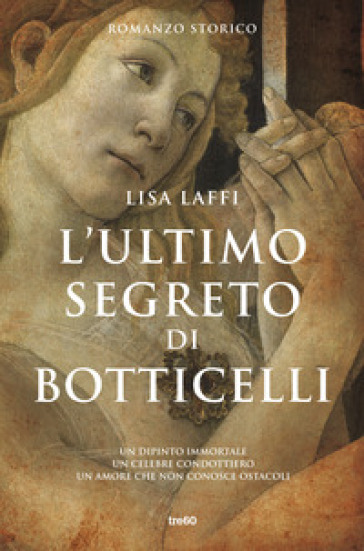 L'ultimo segreto di Botticelli - Lisa Laffi
