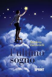 L ultimo sogno