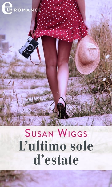 L'ultimo sole d'estate (eLit) - Susan Wiggs