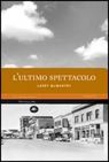 L'ultimo spettacolo - Larry McMurtry | 