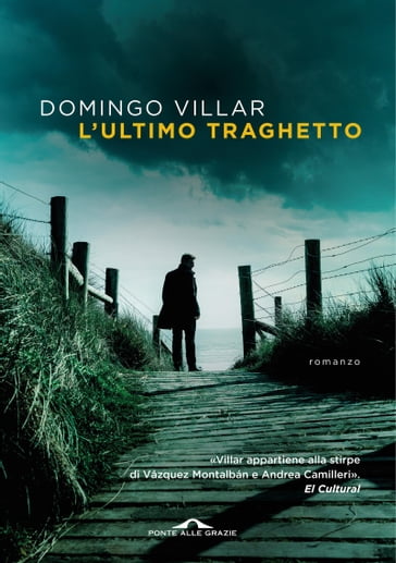 L'ultimo traghetto - Domingo Villar