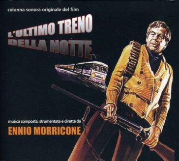 L'ultimo treno della.. - Ennio Morricone