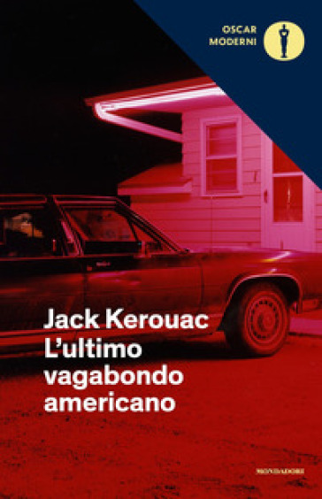 L'ultimo vagabondo americano - Jack Kerouac